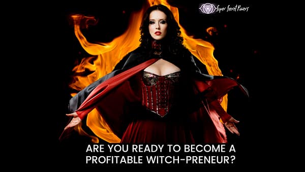 ready to be come a profitable witchpreneur
