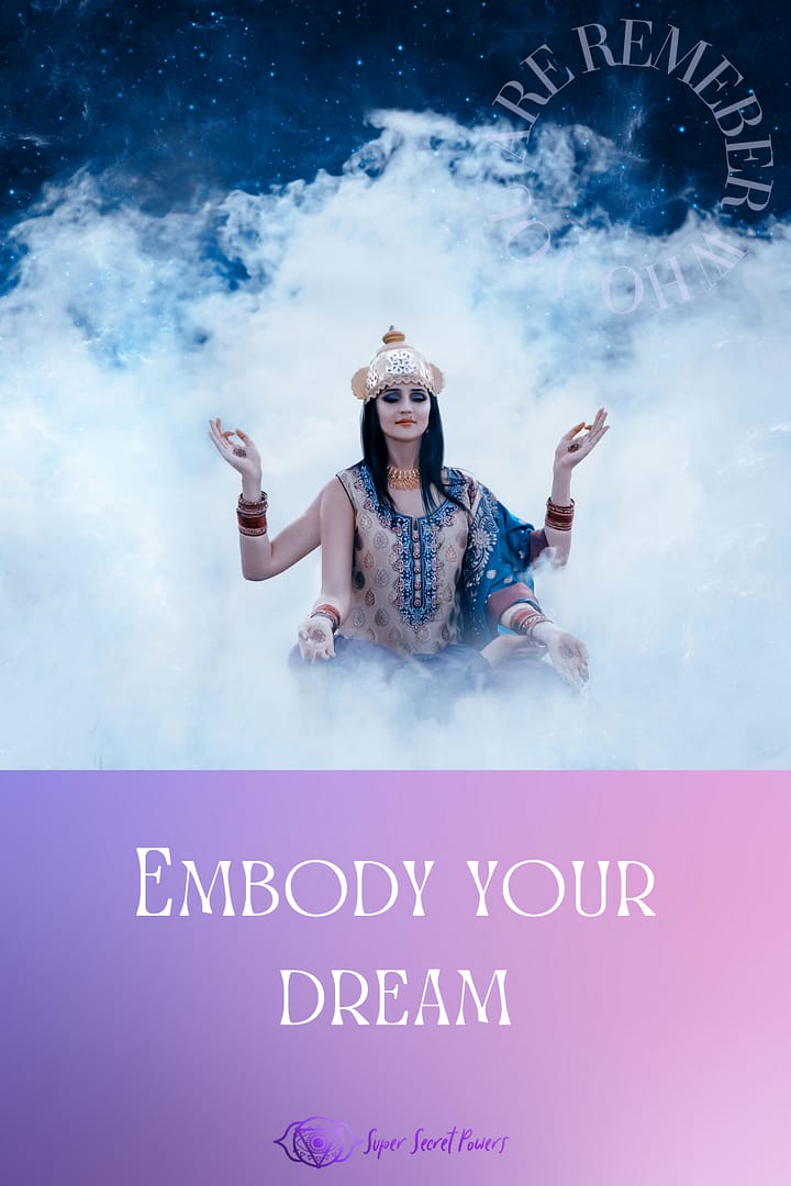 embody your dream