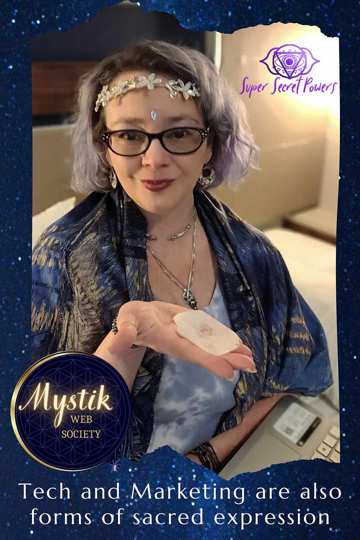 Tech, websites, and marketing are sacred forms of expression, tap into the mindset in the Mystic Web Society